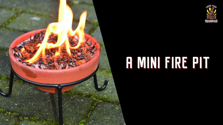 A Mini Fire Pit